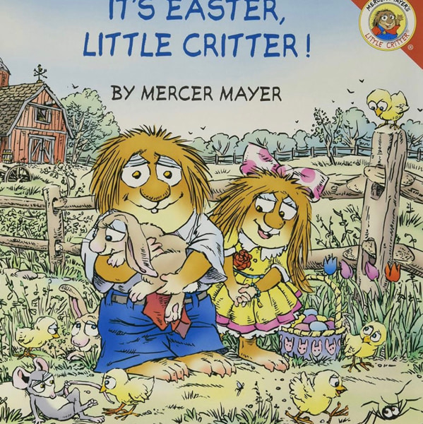 Little Critter: It's Easter, Little Critter!: An Easter And Springtime Lift-the-Flap Book For Kids