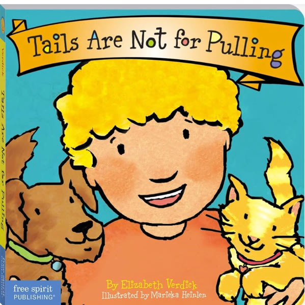 Tails Are Not for Pulling (Board Book)