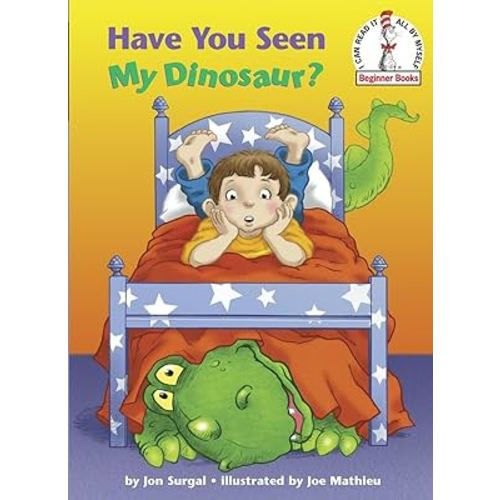 Have You Seen My Dinosaur? (Beginner Books)