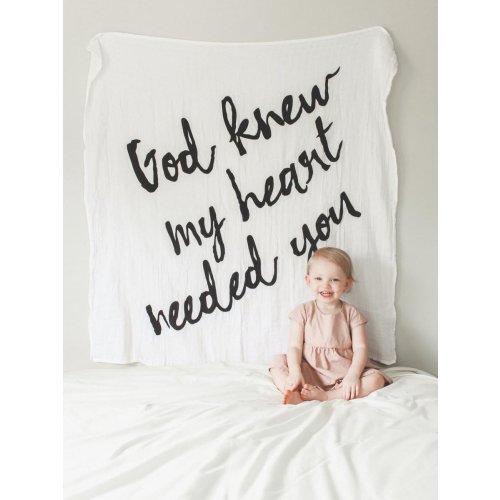 Organic Swaddle + Wall Art - God knew my heart needed you™