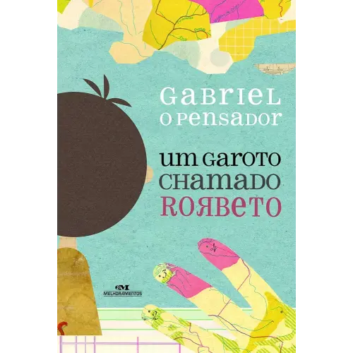 Um Garoto Chamado Rorbeto (Em Portugues do Brasil)