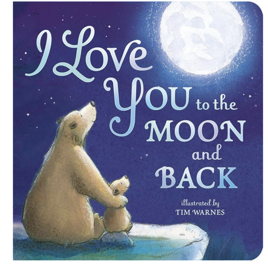 I Love You to the Moon and Back
