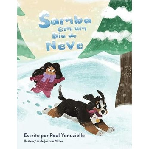 Samba em um Dia de Neve (Samba, o cachorro) (Portuguese Edition)