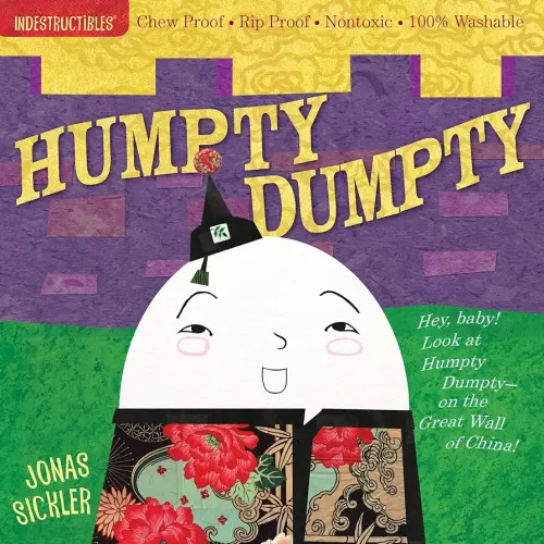 Indestructibles: Humpty Dumpty: Chew Proof · Rip Proof · Nontoxic · 100% Washable (Book for Babies, Newborn Books, Safe to Chew)
