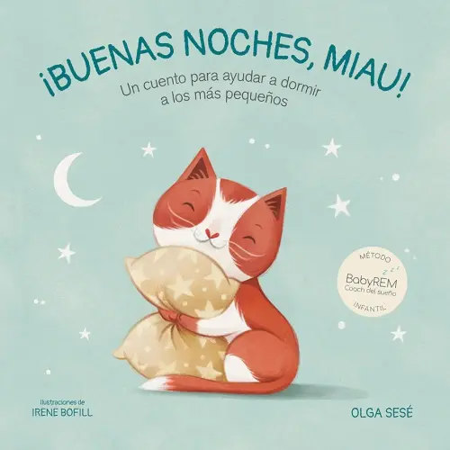 Buenas noches Miau: Un cuento para ayudar a dormir a los más pequeños / Good Night, Meow (Spanish Edition)