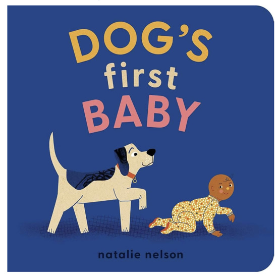 Dog's First Baby: A Board Book (Dog and Cat's First)
