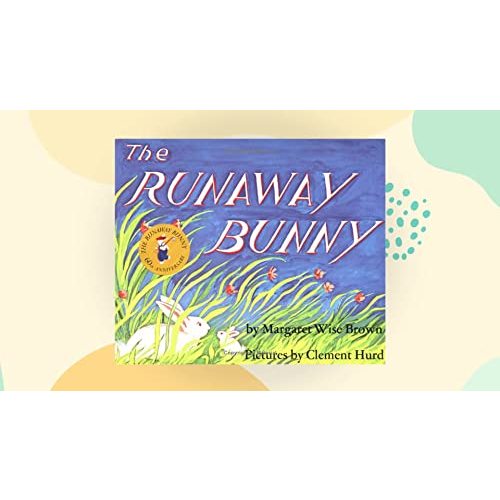 The Runaway Bunny