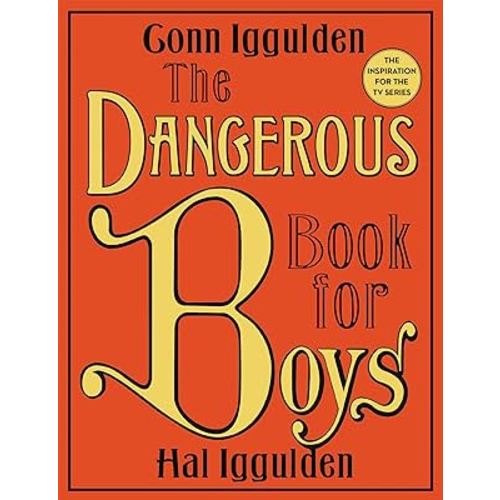 The Dangerous Book for Boys