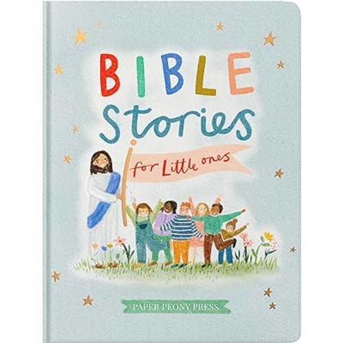 Bible Stories for Little Ones: Baby’s First Bible Board Book