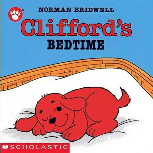Clifford's Bedtime (Clifford the Small Red Puppy) Board book – Illustrated, September 1, 1991