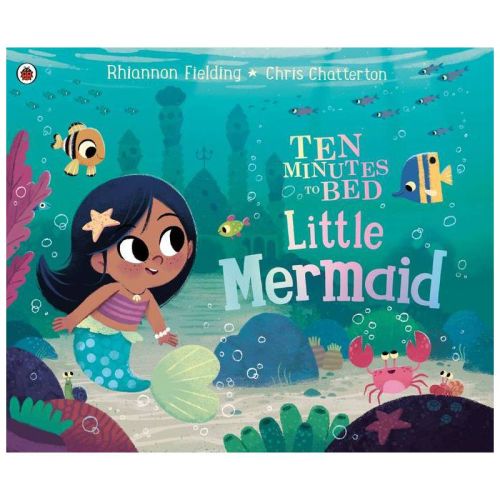Little Mermaid - (ten Minutes To Bed) By Rhiannon Fielding (hardcover)
