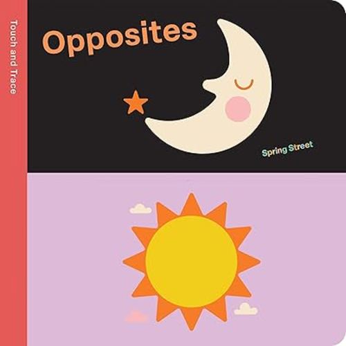 Spring Street Touch and Trace: Opposites