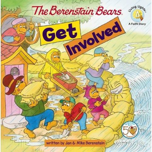 The Berenstain Bears Get Involved - (berenstain Bears/living Lights: A Faith Story) By Jan Berenstain & Mike Berenstain (paperback)