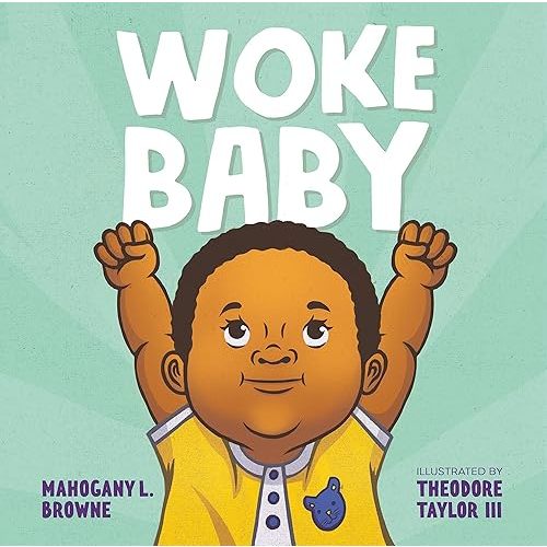 Woke Baby Board book – Picture Book, December 31, 2018