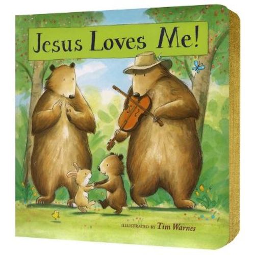 Jesus Loves Me! - by Tim Warnes (Board Book)