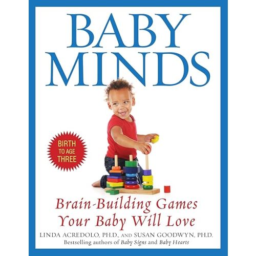 Baby Minds: Brain-Building Games Your Baby Will Love Paperback – July 5, 2000
