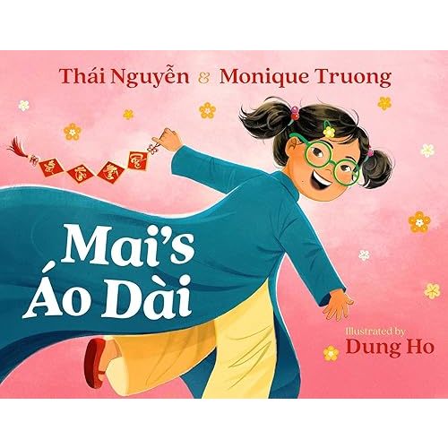 Mai's Áo Dài Hardcover – Picture Book, January 7, 2025