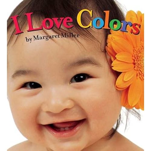 I Love Colors (Look Baby! Books)