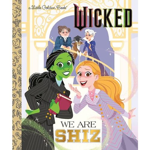 We Are Shiz (Universal Pictures Wicked) (Little Golden Book) Hardcover – October 14, 2025