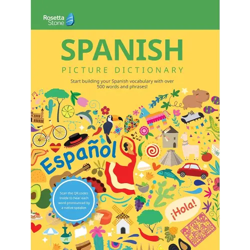 Rosetta Stone Spanish Picture Dictionary, Spanish Dictionary to Learn Spanish Vocabulary, Spanish Grammar, and Phrases, Dictionary for Kids and ... Dictionaries) (English and Spanish Edition)