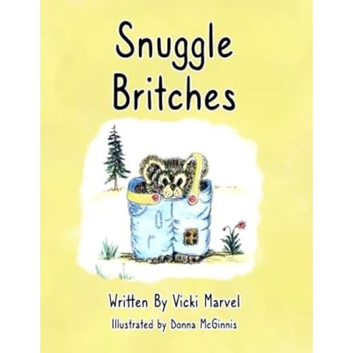Snuggle Britches (Tiny Tales Series)
