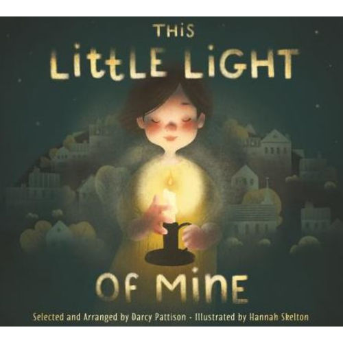 This Little Light of Mine by Darcy Pattison, Hardcover | Barnes & Noble®