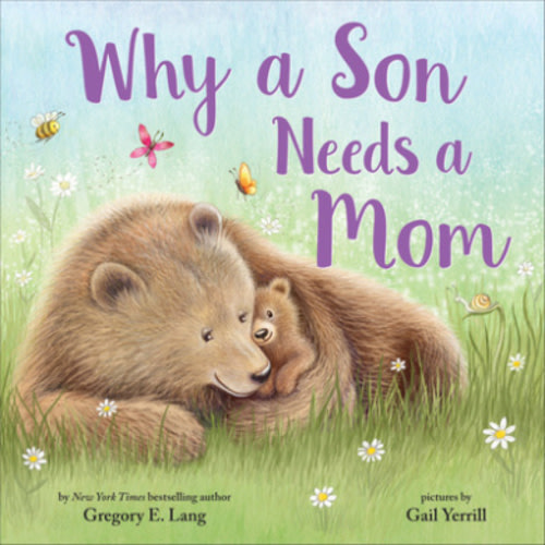 Why a Son Needs a Mom