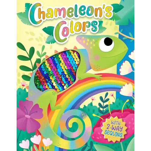 Chameleon's Colors - Children's Touch and Feel Storybook with 2-Way Sequins - Sensory Board Book