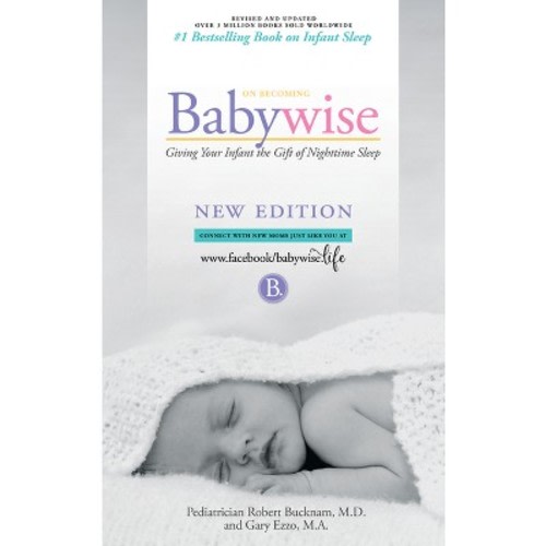 On Becoming Babywise - (Paperback)