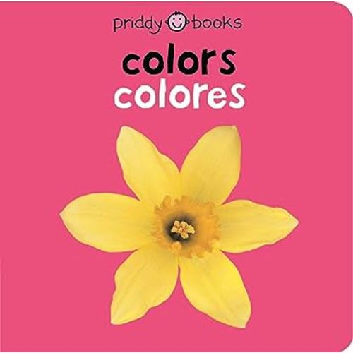 Bilingual Bright Baby: Colors / Colores (Spanish Edition)