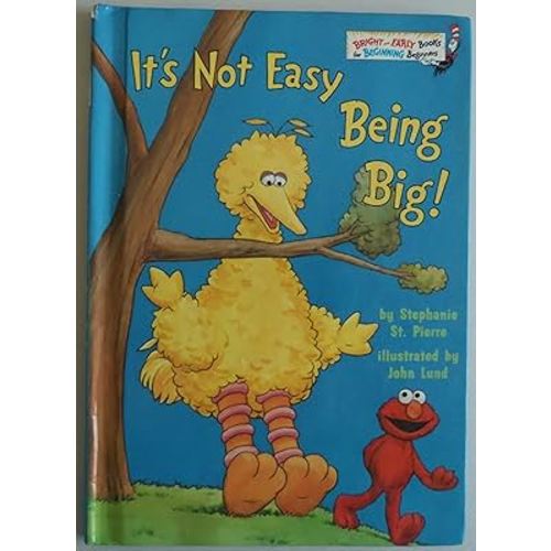 It's Not Easy Being Big! (Bright & Early Books(R))