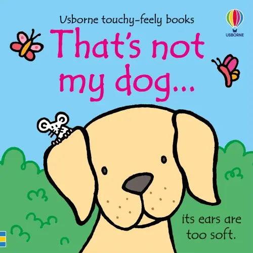 That's not my dog... a book by Fiona Watt and Rachel Wells - Bookshop.org US