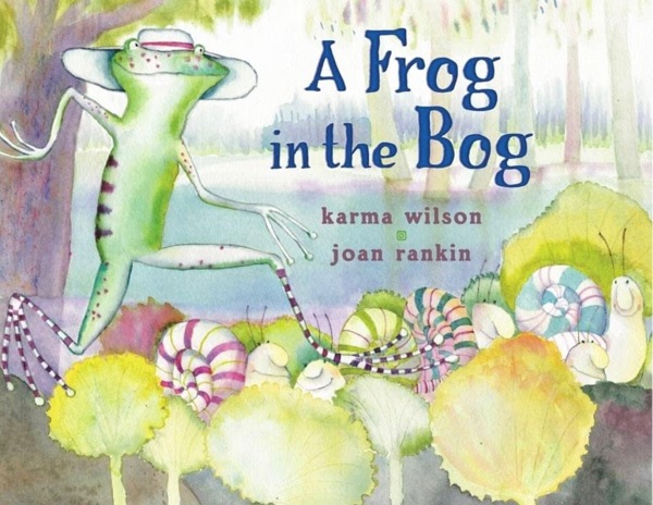 A Frog in the Bog: Hardcover