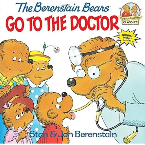 The Berenstain Bears Go to the Doctor (First Time Books)