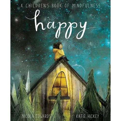 Happy: A Children's Book of Mindfulness