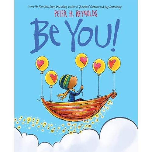 Be You! Hardcover – Picture Book, March 3, 2020