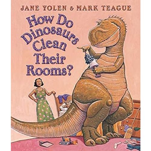 How Do Dinosaurs Clean Their Room?