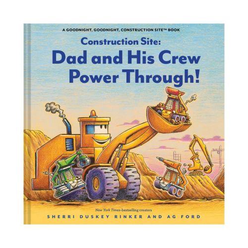 Construction Site: Dad and His Crew Power Through! - by Sherry Duskey Rinker (Hardcover)