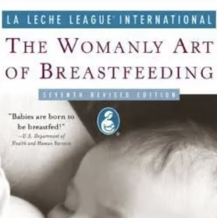 The Womanly Art of Breastfeeding: Seventh Revised Edition