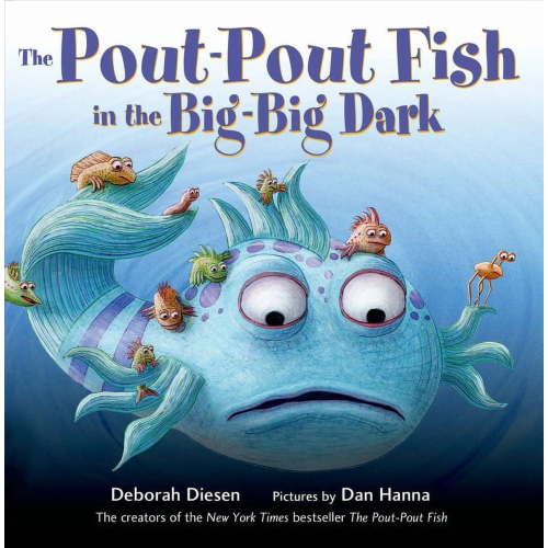 Pout-Pout Fish Adventure The Pout-Pout Fish in the Big-Big Dark, Book 2, (Board Book)