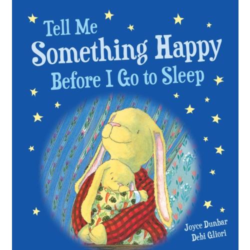 Two Friends Books | Tell Me Something Happy Before I Go to Sleep Padded Board Book