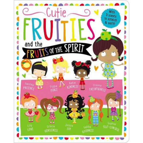 Cutie Fruities: Scratch'n'sniff and Glitter! (Board Book)