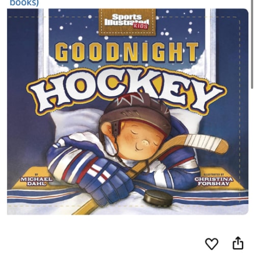 Goodnight Hockey (Sports Ilustrated Kids Bedtime Books)