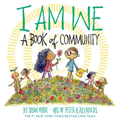 I Am We a book by Susan Verde and Peter H Reynolds - Bookshop.org US