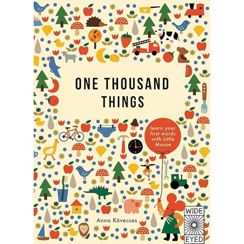 One Thousand Things: learn your first words with Little Mouse (Learn with Little Mouse) Hardcover – Illustrated, September 3, 2015