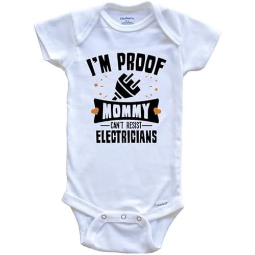 Funny Electrician One Piece Baby Bodysuit - I'm Proof Mommy Can't Resist Electricians Baby Bodysuit