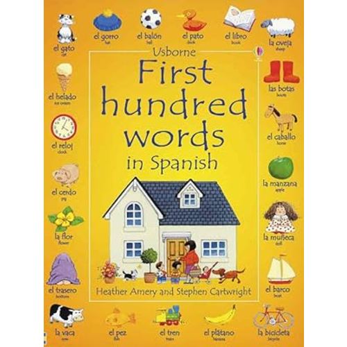 First Hundred Words in Spanish (English and Spanish Edition)
