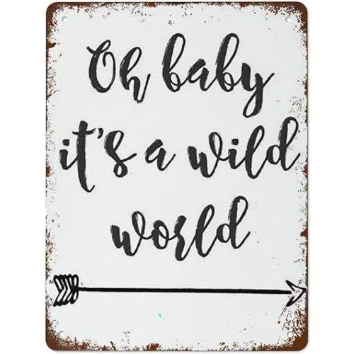 Oh Baby It's a Wild World Print Wall Art Wild World Print Nursery Print Quote Poster Aluminum Sign Decor Plaque Gift for Home Kitchen Bathroom Restaurant Decor 8x12inch
