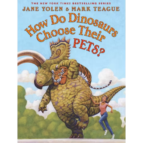How Do Dinosaurs Choose Their Pets? Book By Jane Yolen, (Hardcover) | Indigo