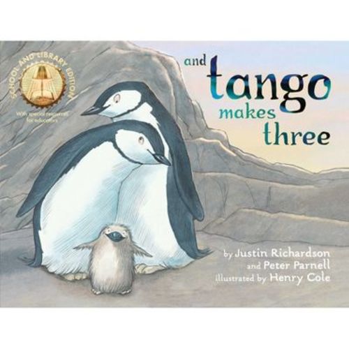 And Tango Makes Three (school And Library Edition) - By Justin Richardson & Peter Parnell (paperback)